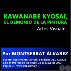 KAWANABE KYOSAI, EL DEMONIO DE LA PINTURA - Por MONTSERRAT ÁLVAREZ - Domingo, 28 de Mayo de 2023